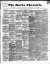 Bucks Chronicle and Bucks Gazette Saturday 17 June 1848 Page 1