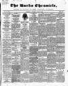 Bucks Chronicle and Bucks Gazette Saturday 05 August 1848 Page 1