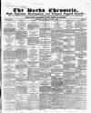 Bucks Chronicle and Bucks Gazette Saturday 07 October 1848 Page 1