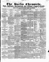 Bucks Chronicle and Bucks Gazette Saturday 21 October 1848 Page 1