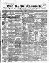Bucks Chronicle and Bucks Gazette Saturday 09 December 1848 Page 1