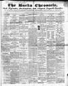 Bucks Chronicle and Bucks Gazette Saturday 06 January 1849 Page 1