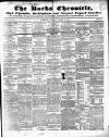 Bucks Chronicle and Bucks Gazette Saturday 13 January 1849 Page 1