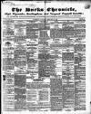 Bucks Chronicle and Bucks Gazette Saturday 17 February 1849 Page 1