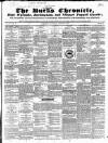 Bucks Chronicle and Bucks Gazette Saturday 11 August 1849 Page 1
