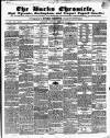 Bucks Chronicle and Bucks Gazette Saturday 23 February 1850 Page 1