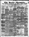 Bucks Chronicle and Bucks Gazette Saturday 15 June 1850 Page 1