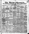 Bucks Chronicle and Bucks Gazette Saturday 12 October 1850 Page 1