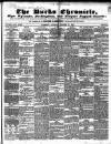 Bucks Chronicle and Bucks Gazette Saturday 19 October 1850 Page 1