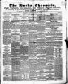 Bucks Chronicle and Bucks Gazette Saturday 18 January 1851 Page 1