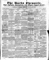 Bucks Chronicle and Bucks Gazette Saturday 22 February 1851 Page 1