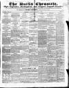 Bucks Chronicle and Bucks Gazette Saturday 08 March 1851 Page 1