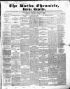 Bucks Chronicle and Bucks Gazette Saturday 17 January 1852 Page 1