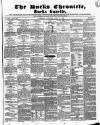 Bucks Chronicle and Bucks Gazette Saturday 12 June 1852 Page 1