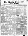 Bucks Chronicle and Bucks Gazette Saturday 03 July 1852 Page 1