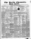 Bucks Chronicle and Bucks Gazette Saturday 04 September 1852 Page 1