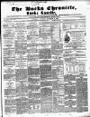 Bucks Chronicle and Bucks Gazette Saturday 04 December 1852 Page 1