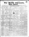 Bucks Chronicle and Bucks Gazette Saturday 15 January 1853 Page 1