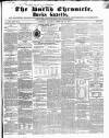 Bucks Chronicle and Bucks Gazette Saturday 26 February 1853 Page 1
