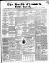 Bucks Chronicle and Bucks Gazette Saturday 05 March 1853 Page 1