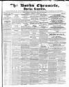 Bucks Chronicle and Bucks Gazette Saturday 13 January 1855 Page 1