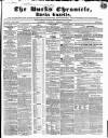 Bucks Chronicle and Bucks Gazette Saturday 03 February 1855 Page 1