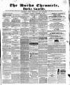 Bucks Chronicle and Bucks Gazette Saturday 08 September 1855 Page 1