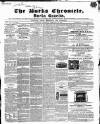 Bucks Chronicle and Bucks Gazette Saturday 02 February 1856 Page 1