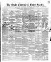 Bucks Chronicle and Bucks Gazette Saturday 28 June 1856 Page 1
