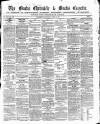 Bucks Chronicle and Bucks Gazette Saturday 04 April 1857 Page 1