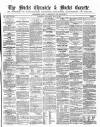 Bucks Chronicle and Bucks Gazette Saturday 18 July 1857 Page 1