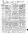 Bucks Chronicle and Bucks Gazette Saturday 03 April 1858 Page 1