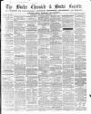 Bucks Chronicle and Bucks Gazette Wednesday 15 December 1858 Page 1