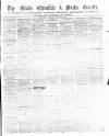 Bucks Chronicle and Bucks Gazette Saturday 22 January 1859 Page 1