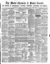 Bucks Chronicle and Bucks Gazette Saturday 26 March 1859 Page 1