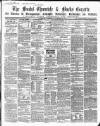 Bucks Chronicle and Bucks Gazette Wednesday 25 December 1861 Page 1