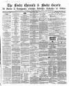 Bucks Chronicle and Bucks Gazette Saturday 12 April 1862 Page 1