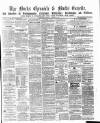 Bucks Chronicle and Bucks Gazette Saturday 11 October 1862 Page 1
