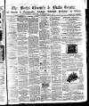 Bucks Chronicle and Bucks Gazette Wednesday 04 March 1863 Page 1