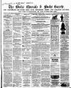 Bucks Chronicle and Bucks Gazette Saturday 09 January 1864 Page 1