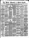 Bucks Chronicle and Bucks Gazette Saturday 07 April 1866 Page 1