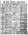 Bucks Chronicle and Bucks Gazette Saturday 19 January 1867 Page 1
