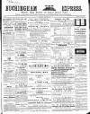 Buckingham Express Saturday 21 April 1866 Page 1