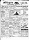 Buckingham Express Saturday 27 April 1867 Page 1