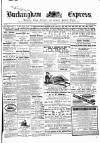 Buckingham Express Saturday 22 June 1867 Page 1