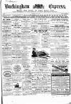 Buckingham Express Saturday 29 June 1867 Page 1