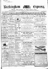 Buckingham Express Saturday 13 July 1867 Page 1