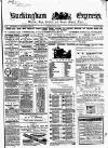 Buckingham Express Saturday 07 March 1868 Page 1