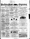Buckingham Express Saturday 11 June 1870 Page 1