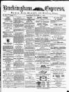 Buckingham Express Saturday 03 October 1874 Page 1